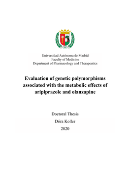 Evaluation of Genetic Polymorphisms Associated with the Metabolic Effects of Aripiprazole and Olanzapine