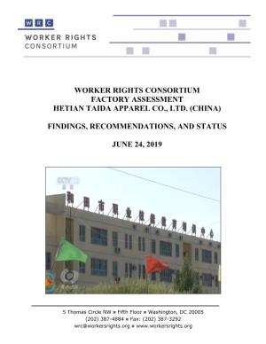 Worker Rights Consortium Factory Assessment Hetian Taida Apparel Co., Ltd