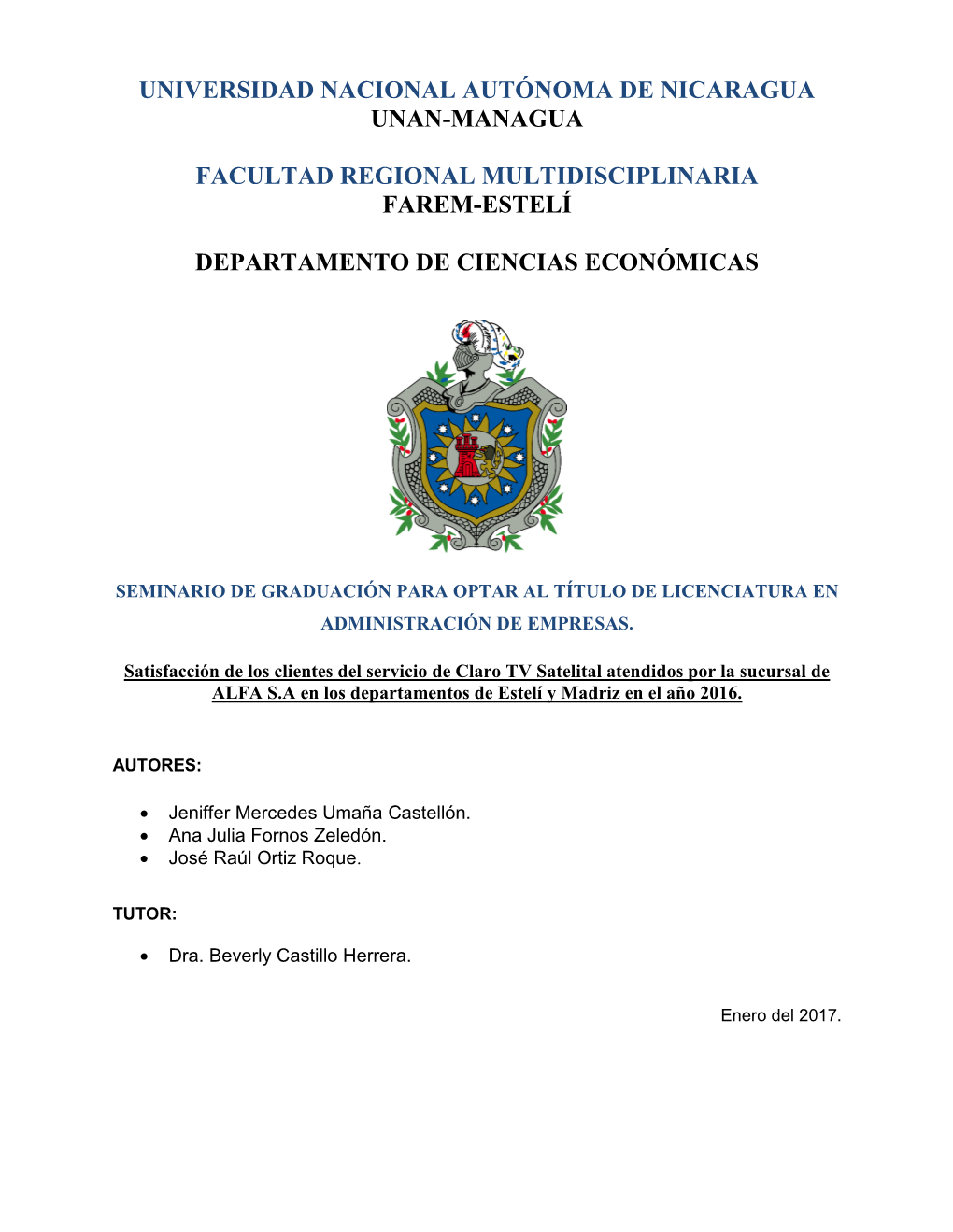 Universidad Nacional Autónoma De Nicaragua Unan-Managua Facultad Regional Multidisciplinaria Farem-Estelí Departamento De Cien