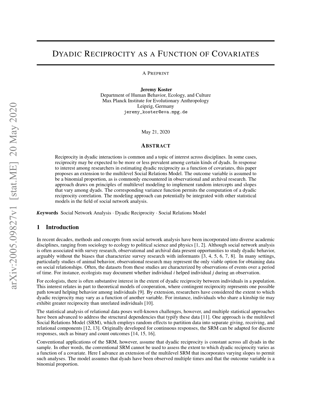 Dyadic Reciprocity As a Function of Covariates, This Paper Proposes an Extension to the Multilevel Social Relations Model