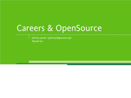 Careers & Opensource