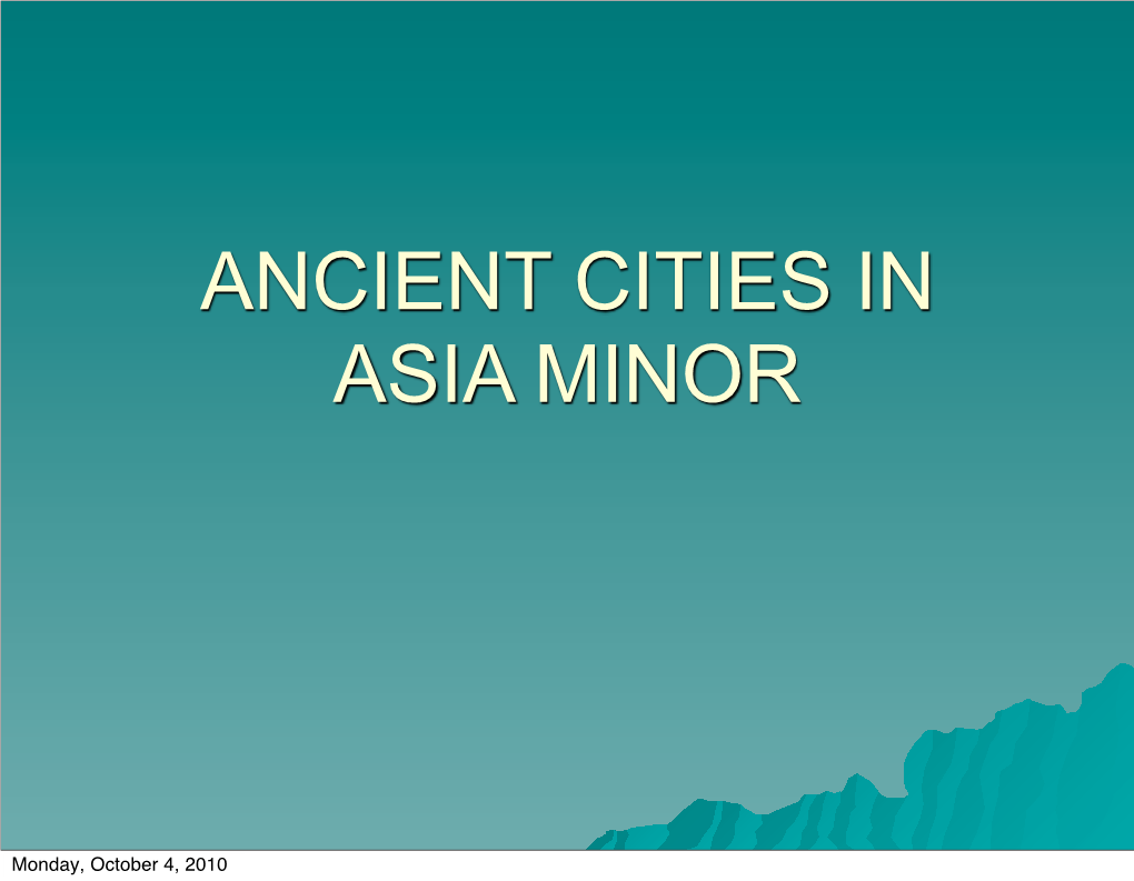 Ancient Cities in Asia Minor