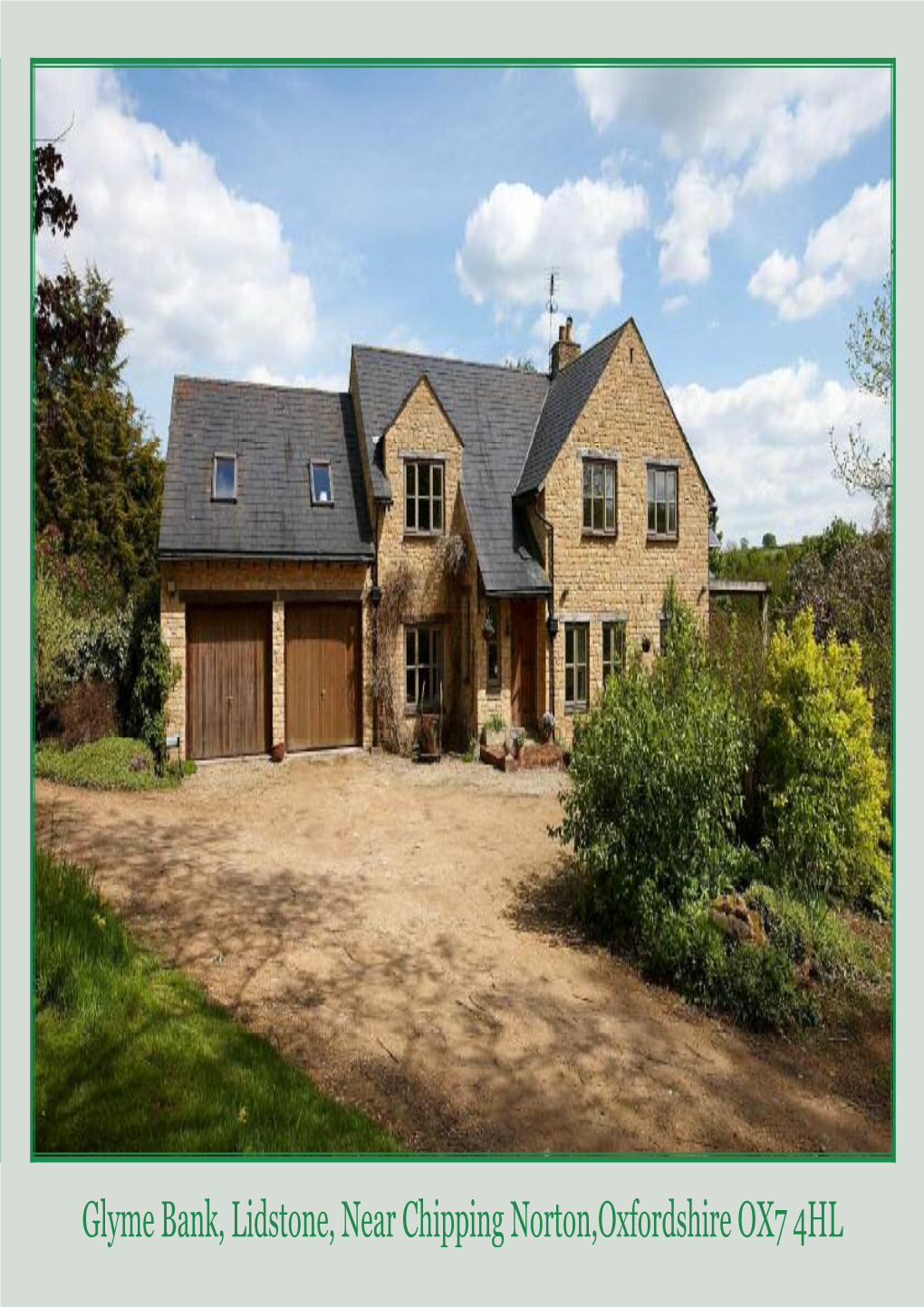 Glyme Bank, Lidstone, Near Chipping Norton,Oxfordshire OX7