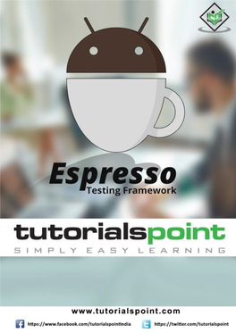 Espresso Is an Open Source Android User Interface (UI) Testing Framework Developed by Google