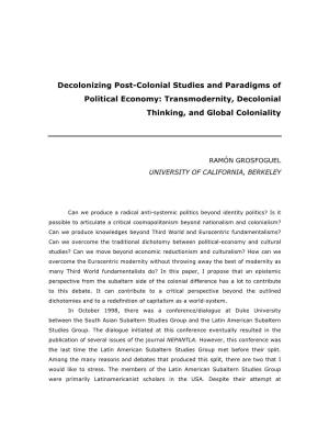 Decolonizing Post-Colonial Studies and Paradigms of Political Economy: Transmodernity, Decolonial Thinking, and Global Coloniality