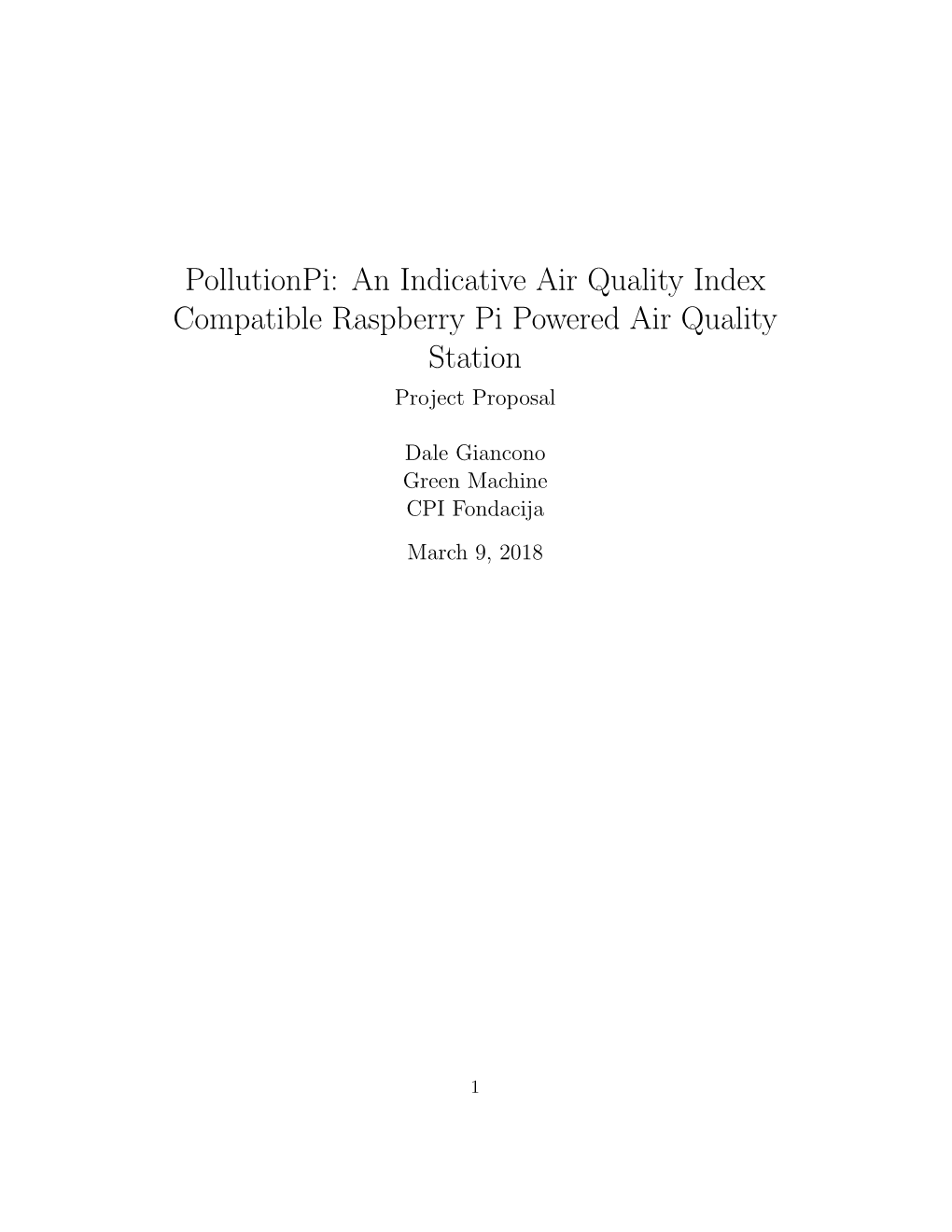 Pollutionpi: an Indicative Air Quality Index Compatible Raspberry Pi Powered Air Quality Station Project Proposal