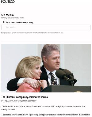 The Clintons' 'Conspiracy Commerce' Memo by HADAS GOLD | 04/18/2014 05:30 PM EDT