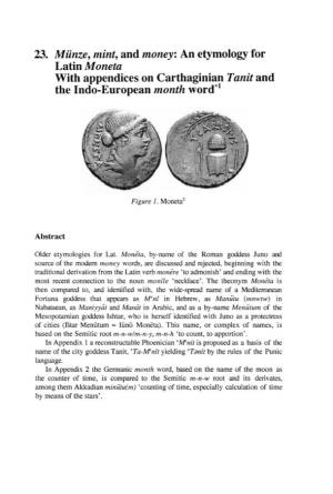 23. Miinze, Mint, and Money: an Etymology for Latin Moneta with Appendices on Carthaginian Tanit and the Indo-European Month Word*L