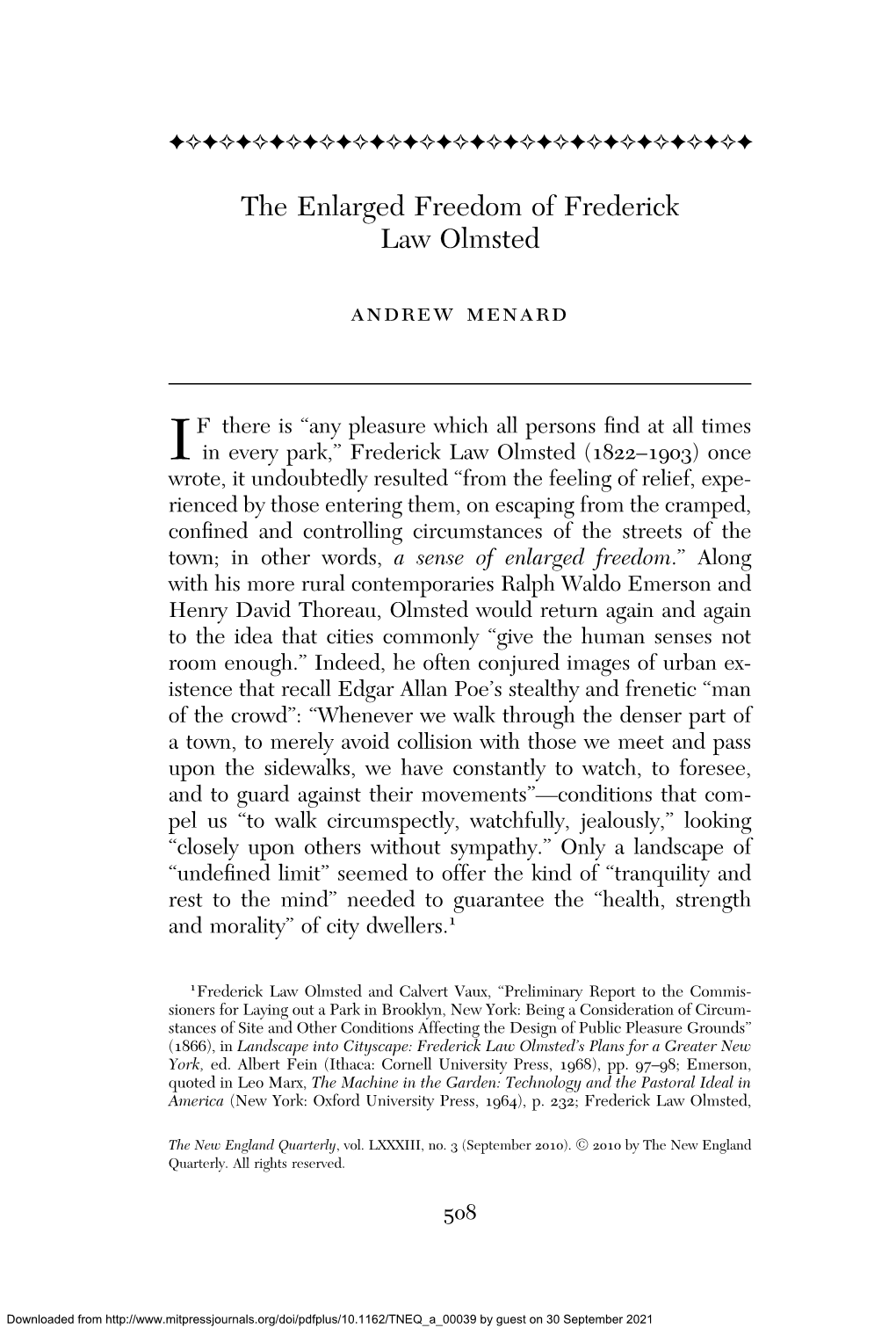 The Enlarged Freedom of Frederick Law Olmsted