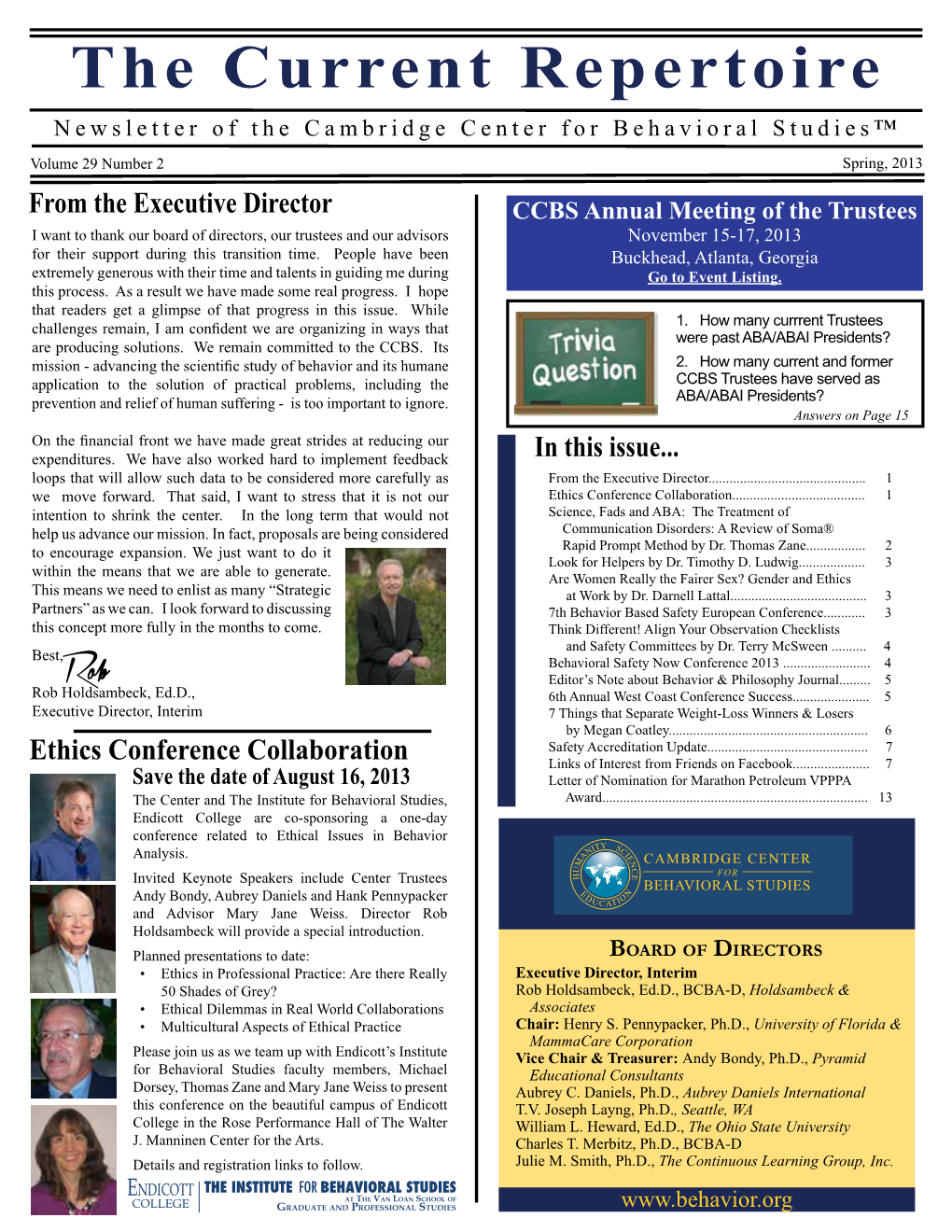 The Current Repertoire Newsletter of the Cambridge Center for Behavioral Studies™ Volume 29 Number 2 Spring, 2013