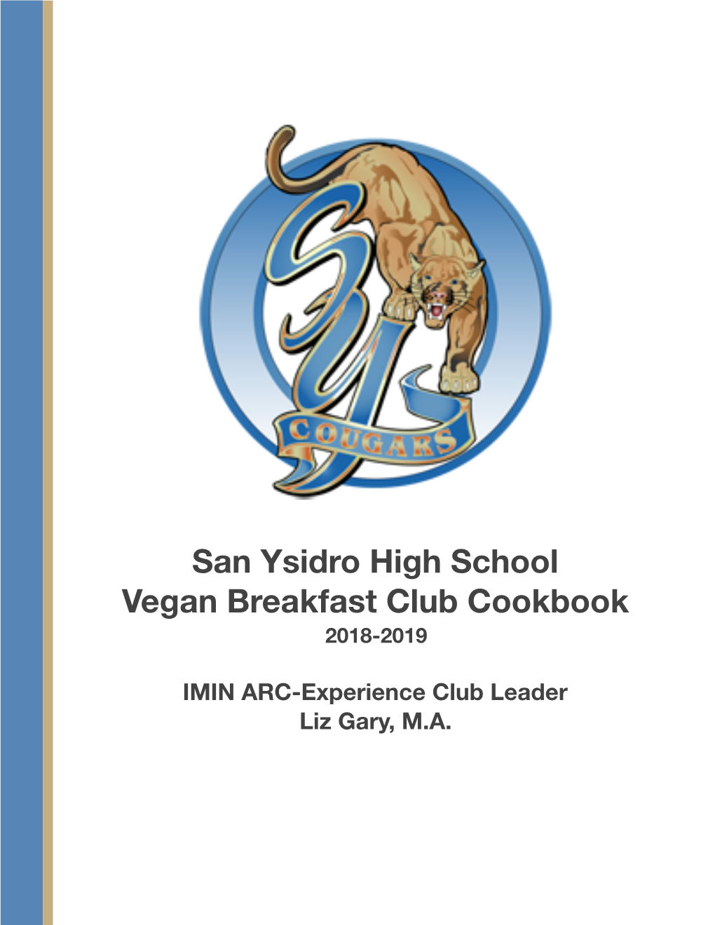 San Ysidro High School Vegan Breakfast Club 2018-2019