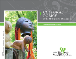 CULTURAL POLICY of the MRC Brome-Missisquoi