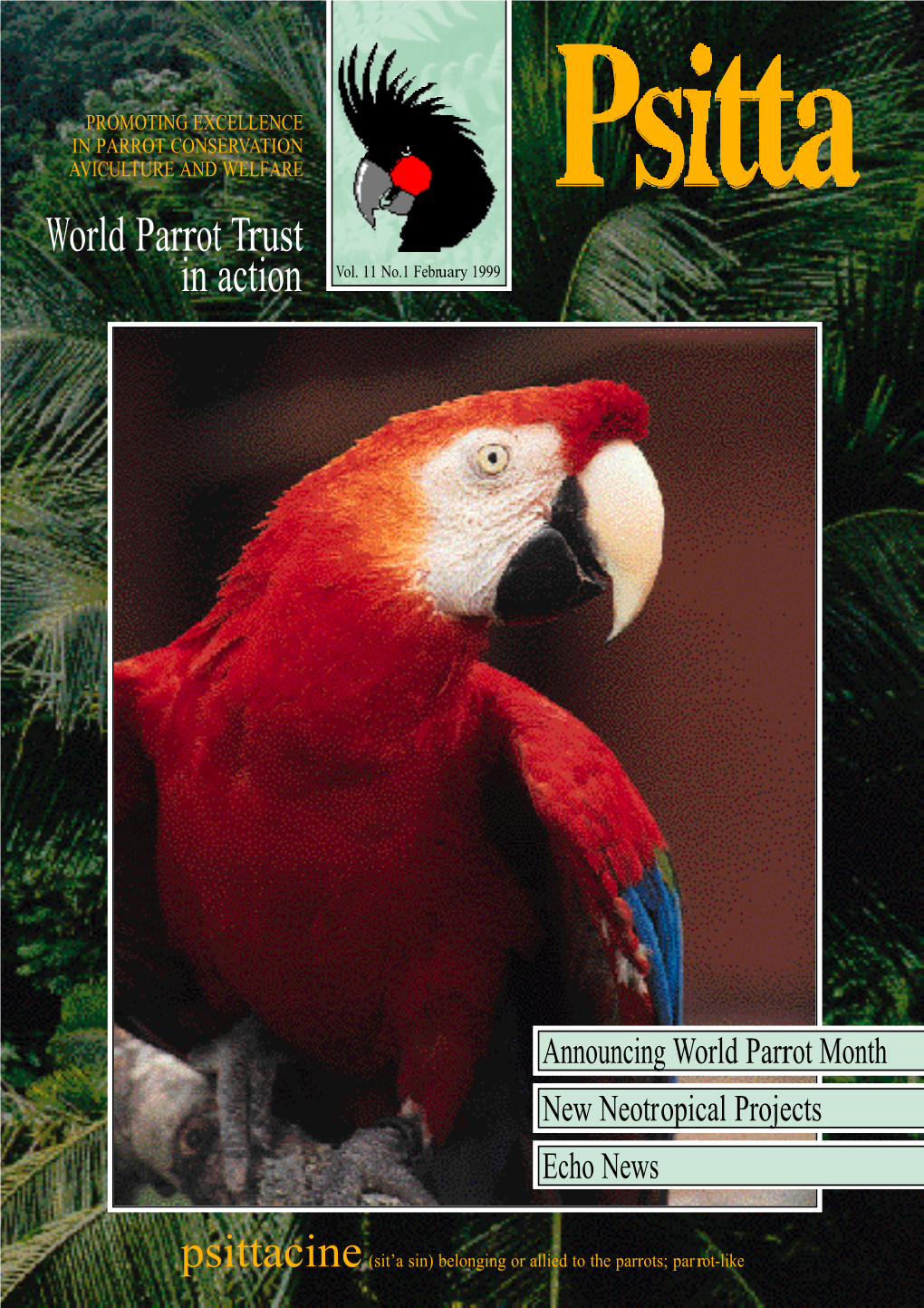 World Parrot Trust in Action Vol