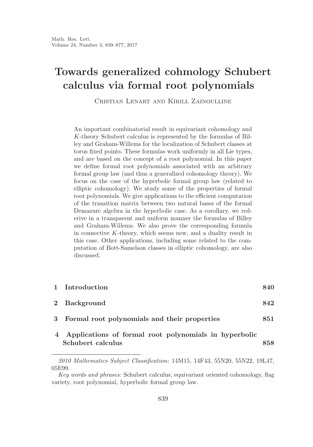 Towards Generalized Cohmology Schubert Calculus Via Formal Root Polynomials Cristian Lenart and Kirill Zainoulline