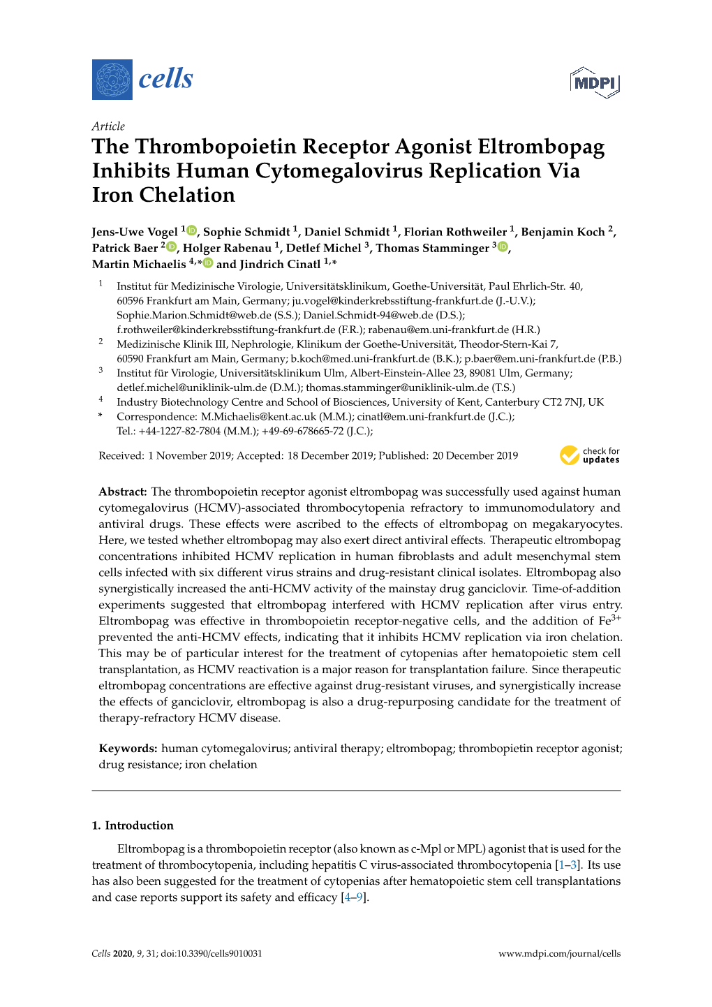 The Thrombopoietin Receptor Agonist Eltrombopag Inhibits Human Cytomegalovirus Replication Via Iron Chelation