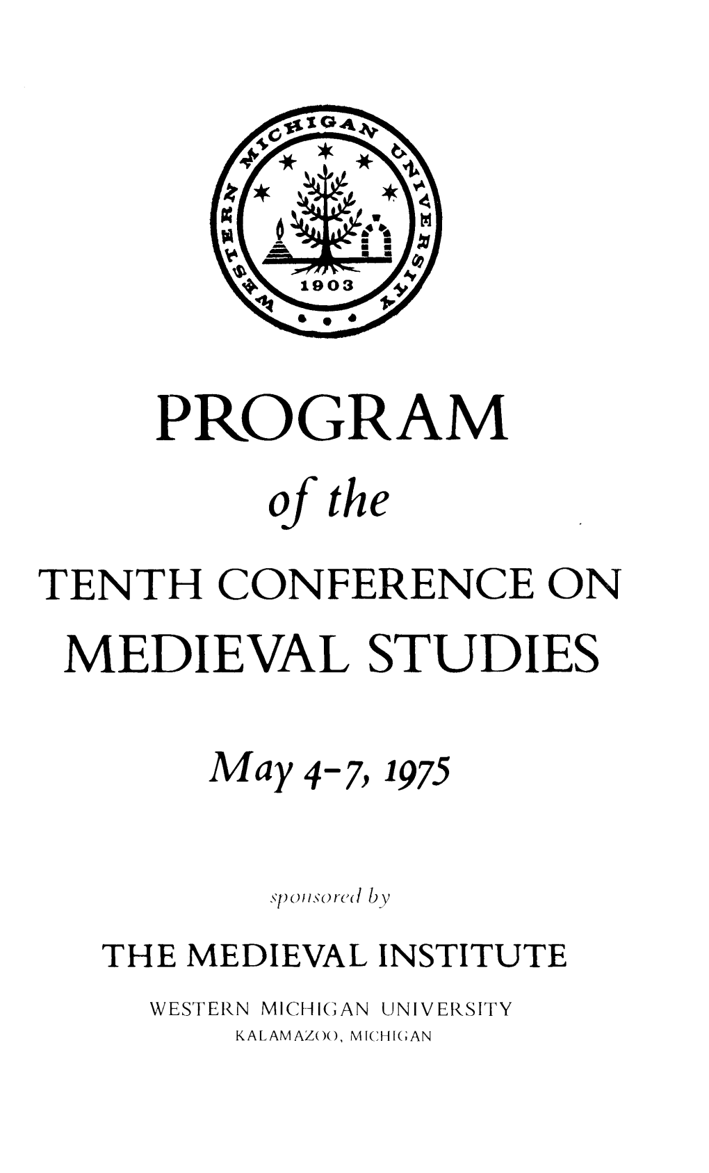 Tenth Conference on Medieval Studies