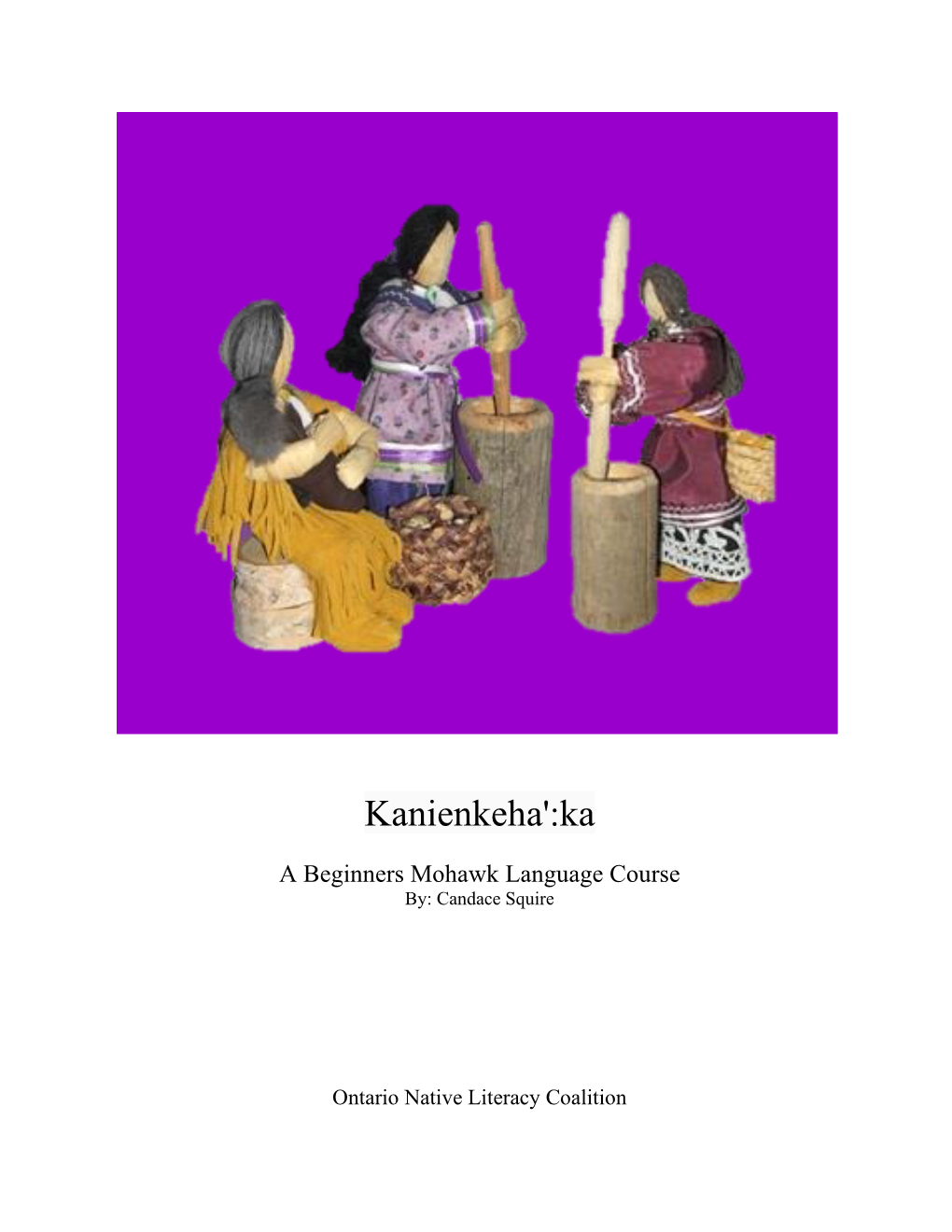 Kanienkeha':Ka