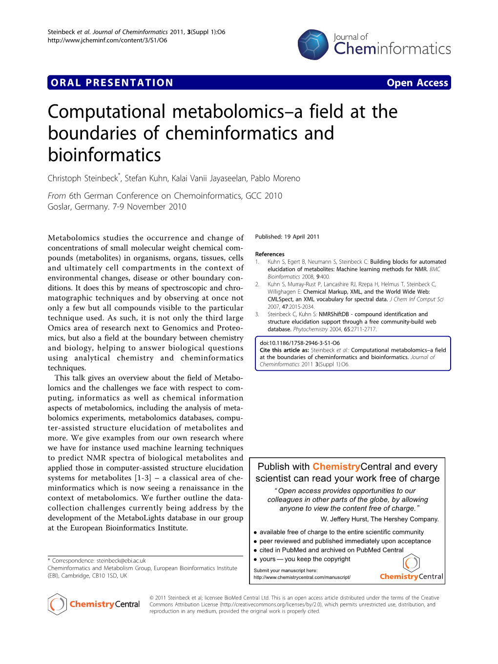 Computational Metabolomics-A Field at the Boundaries of Cheminformatics