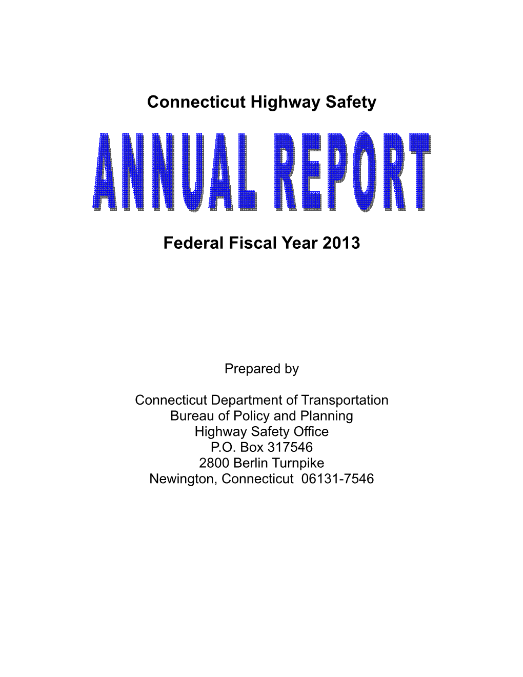 Connecticut Highway Safety Federal Fiscal Year 2013