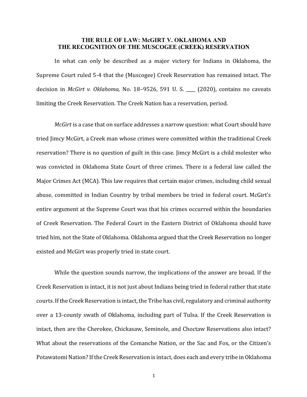 THE RULE of LAW: Mcgirt V. OKLAHOMA and the RECOGNITION of the MUSCOGEE (CREEK) RESERVATION