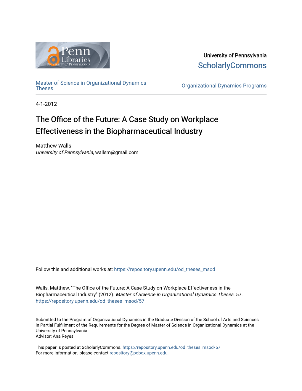 The Office of the Future: a Case Study on Workplace Effectiveness in The