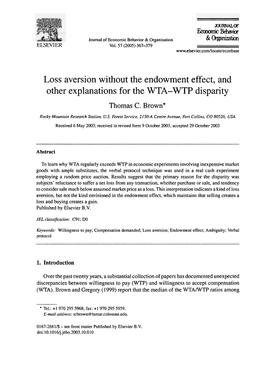 Loss Aversion Without the Endowment Effect, and Other Explanations for the WTA-WTP Disparity Thomas C