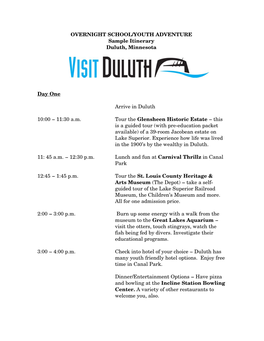 OVERNIGHT SCHOOL/YOUTH ADVENTURE Sample Itinerary Duluth, Minnesota
