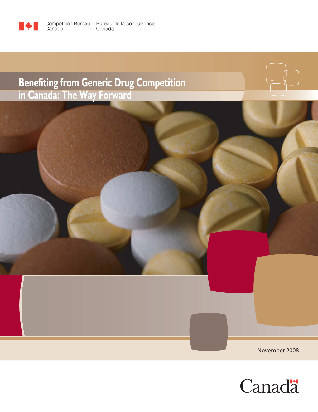 Benefiting from Generic Drug Competition in Canada: the Way Forward