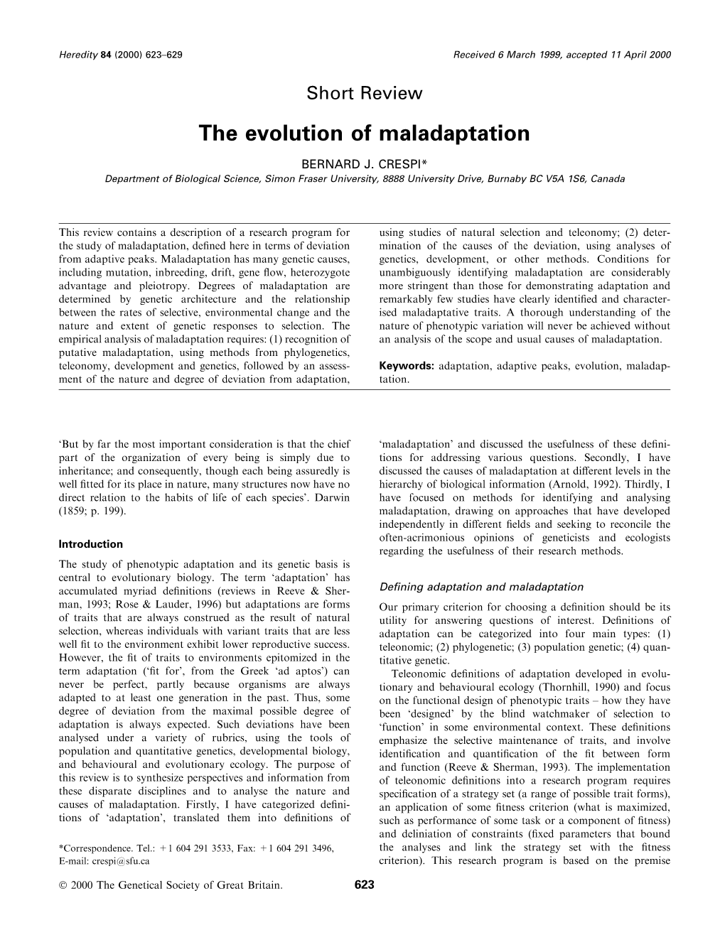 The Evolution of Maladaptation