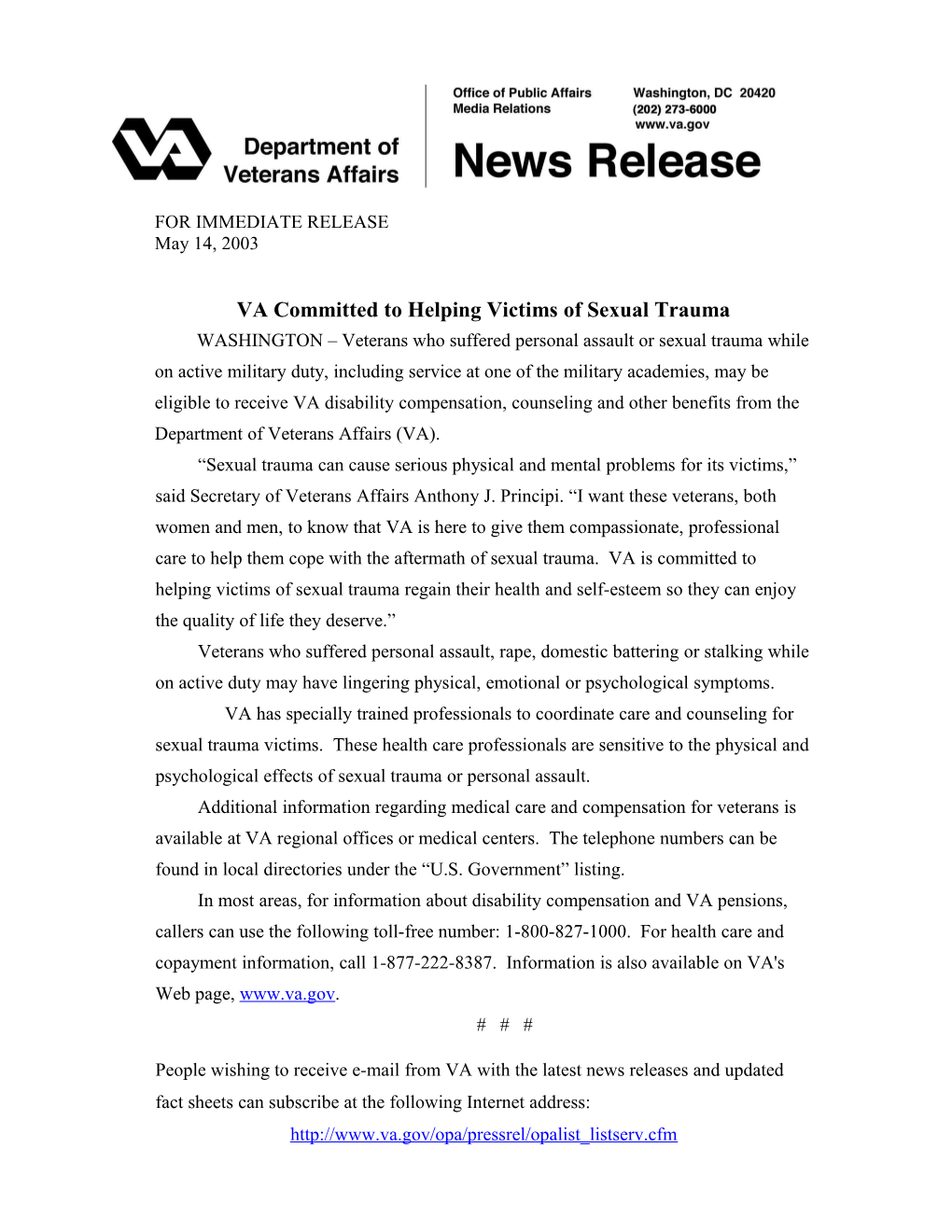 FOR IMMEDIATE RELEASE May 14, 2003 VA Committed to Helping Victims of Sexual Trauma