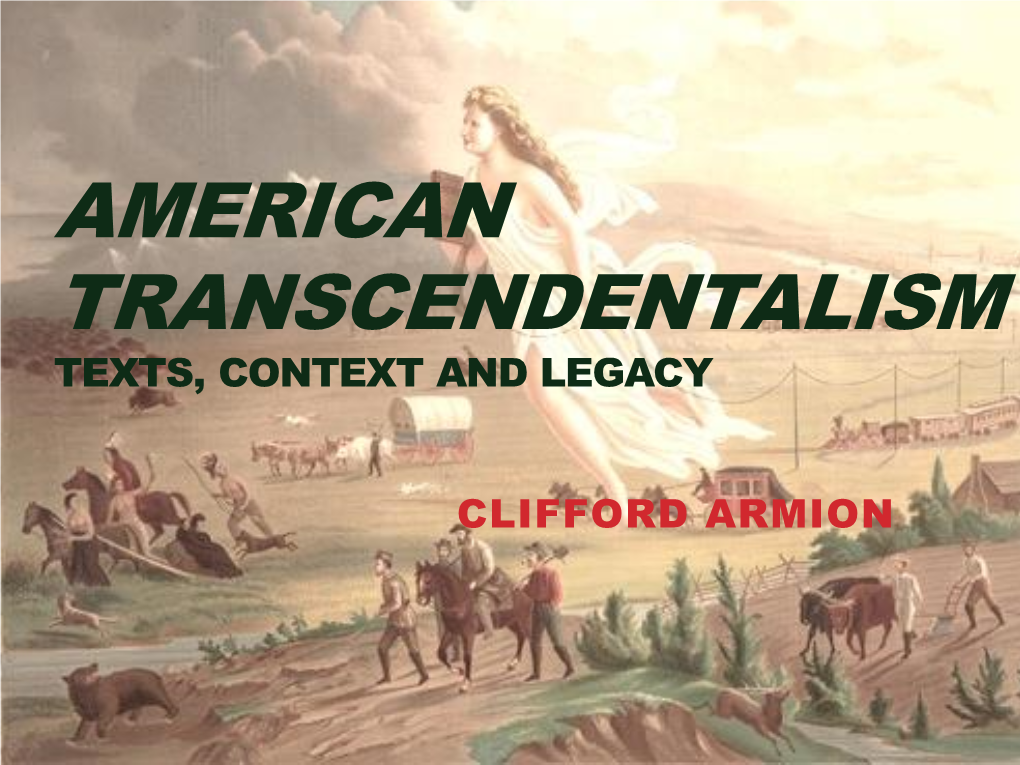 American Transcendentalism Texts, Context and Legacy