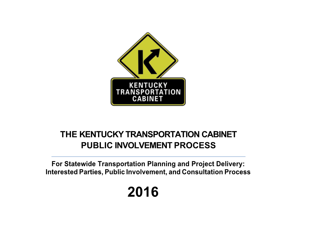The Kentucky Transportation Cabinet Public Involvement Process