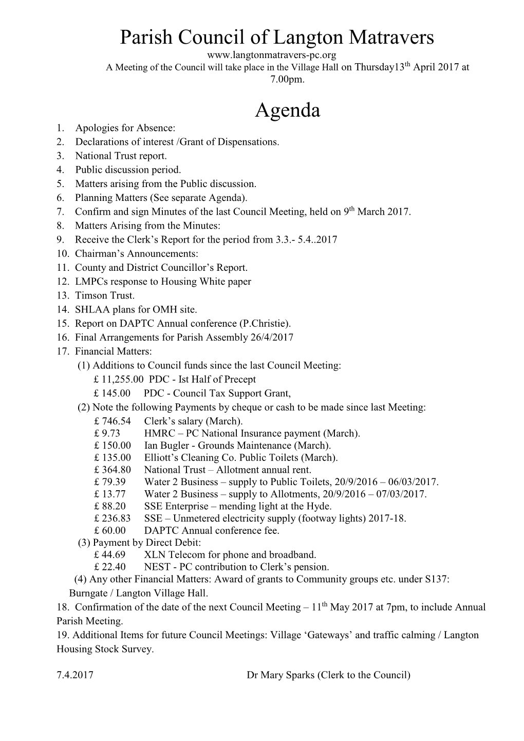 Parish Council of Langton Matravers a Meeting of the Council Will Take Place in the Village Hall on Thursday13th April 2017 at 7.00Pm
