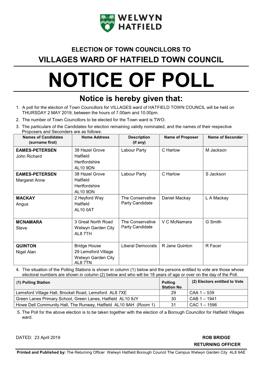 VILLAGES WARD of HATFIELD TOWN COUNCIL NOTICE of POLL Notice Is Hereby Given That