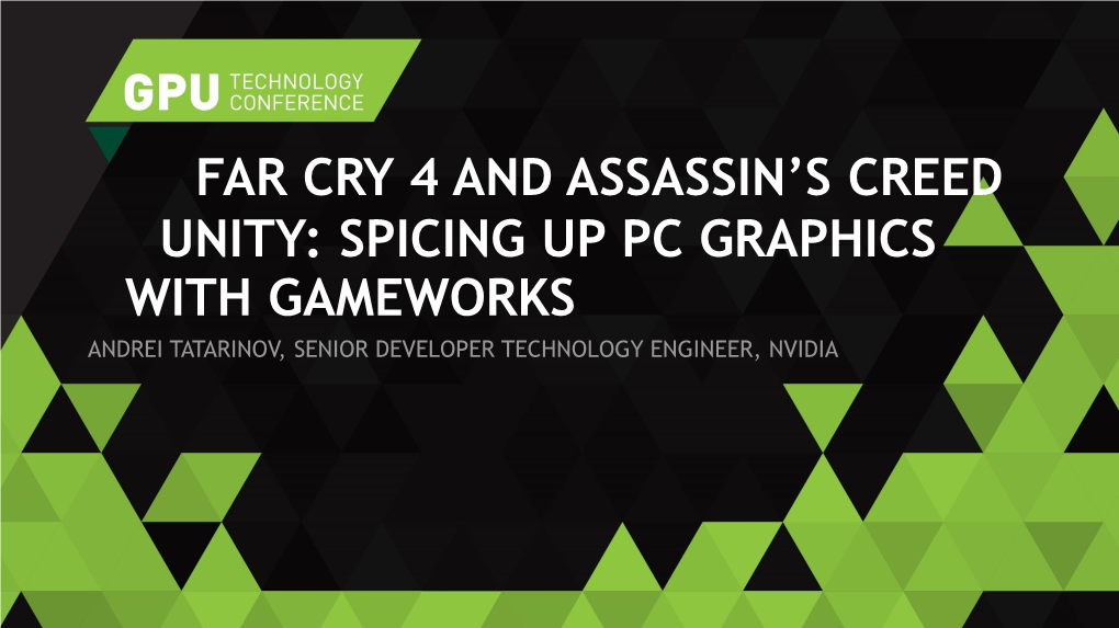 Spicing up Pc Graphics with Gameworks Far Cry 4 And