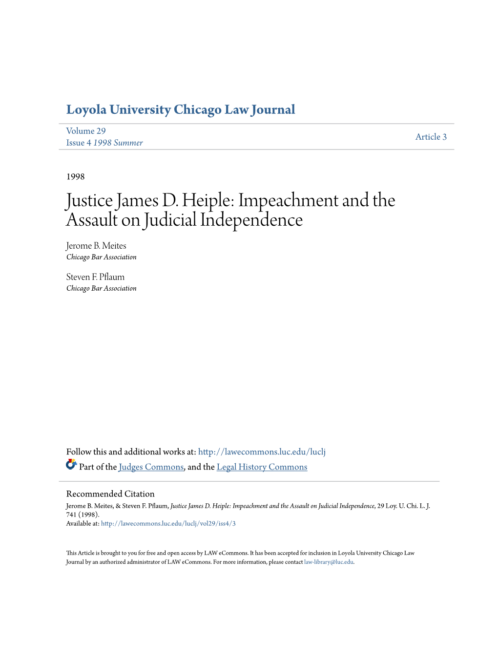 Justice James D. Heiple: Impeachment and the Assault on Judicial Independence Jerome B