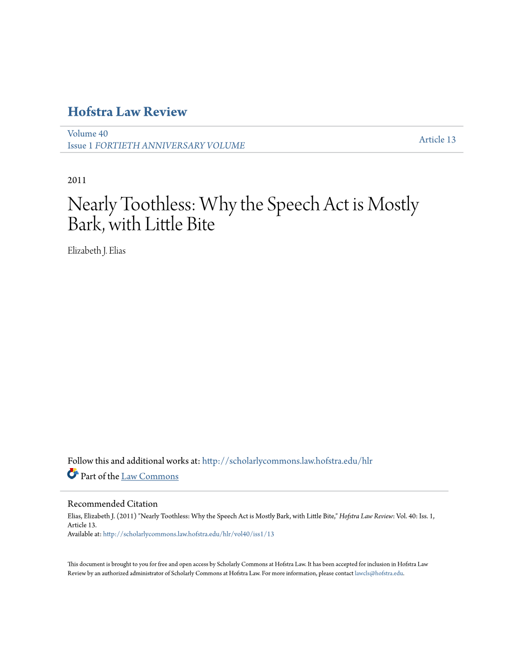 Why the Speech Act Is Mostly Bark, with Little Bite