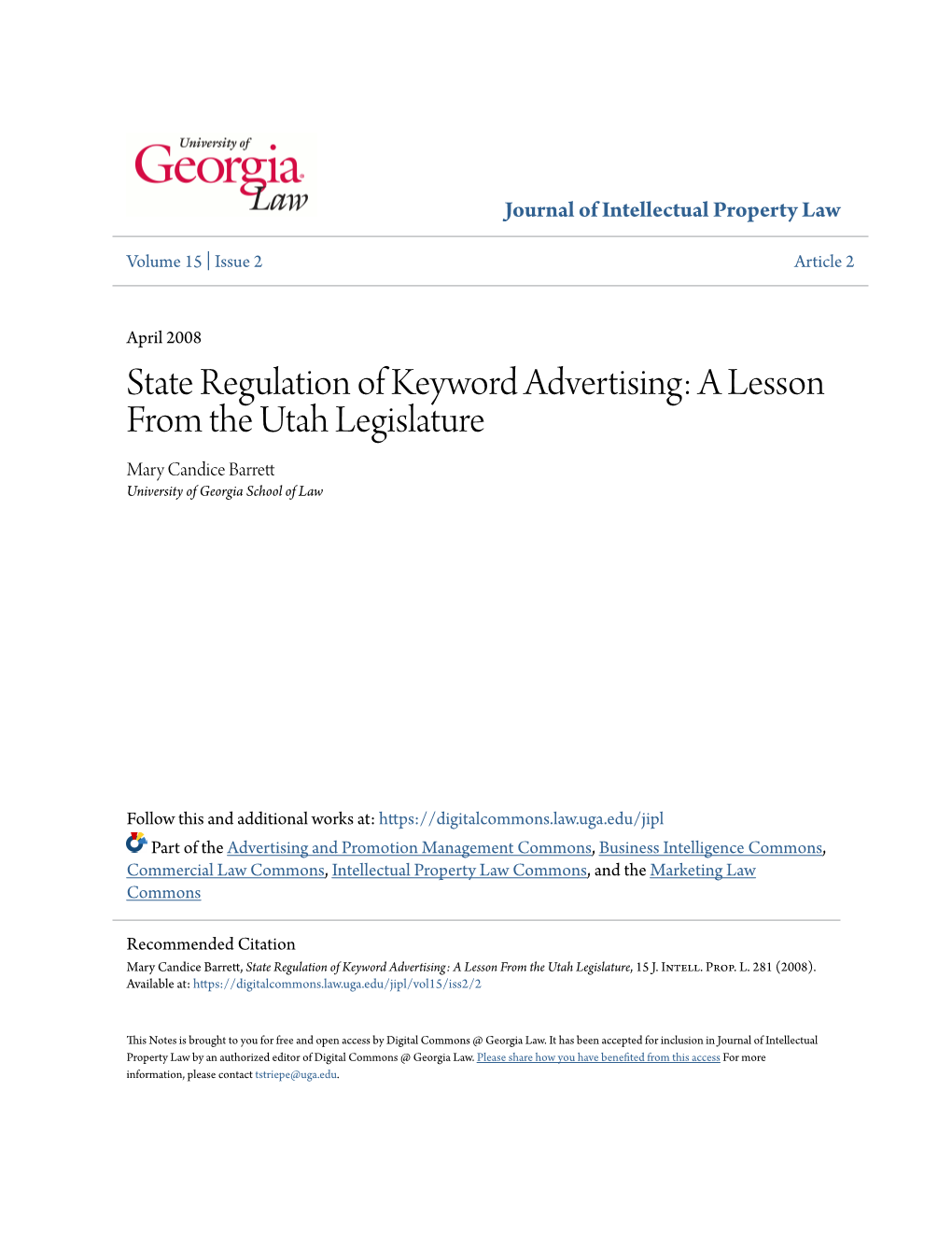 State Regulation of Keyword Advertising: a Lesson from the Utah Legislature Mary Candice Barrett University of Georgia School of Law