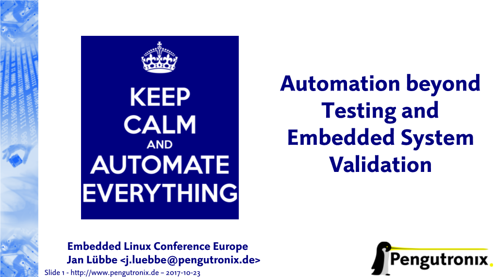 Automation Beyond Testing and Embedded System Validation