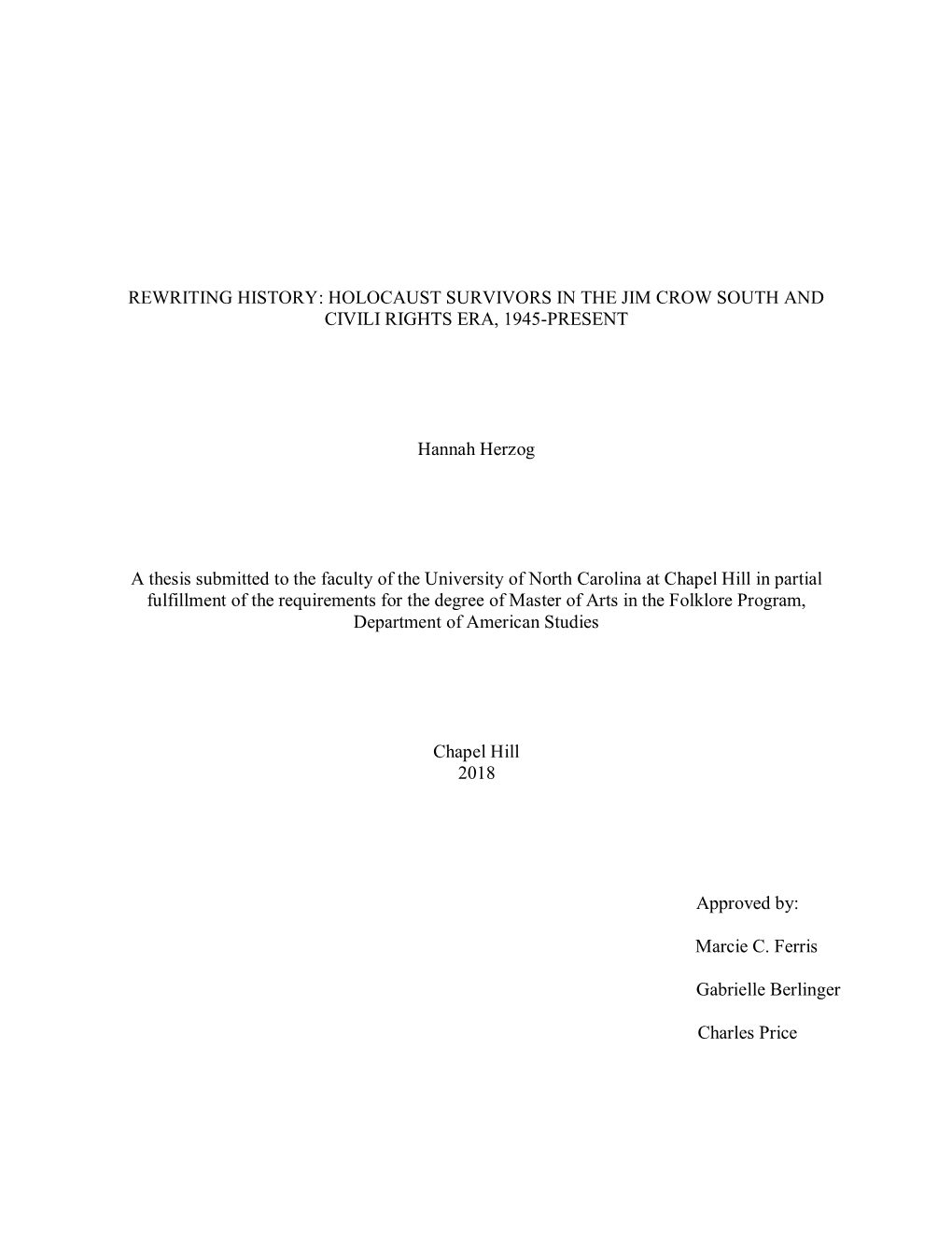 Rewriting History: Holocaust Survivors in the Jim Crow South and Civili Rights Era, 1945-Present