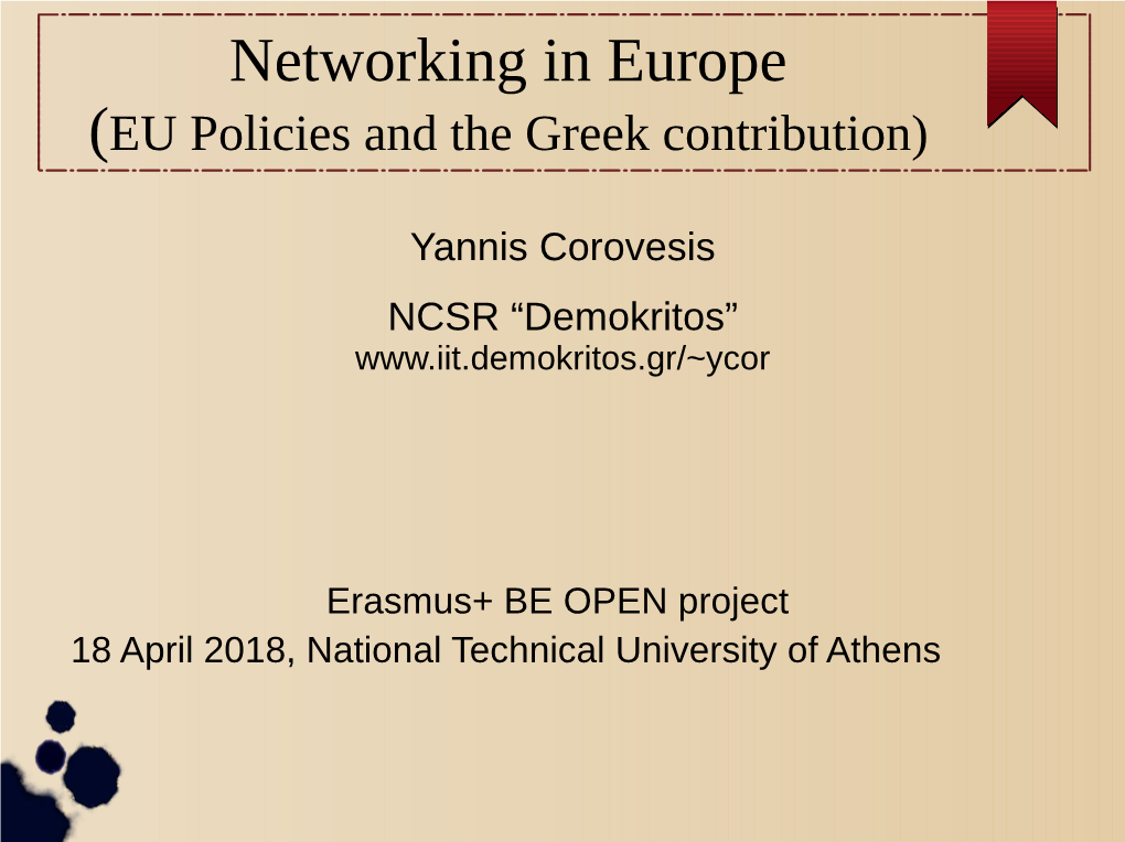 Networking in Europe (EU Policies and the Greek Contribution)