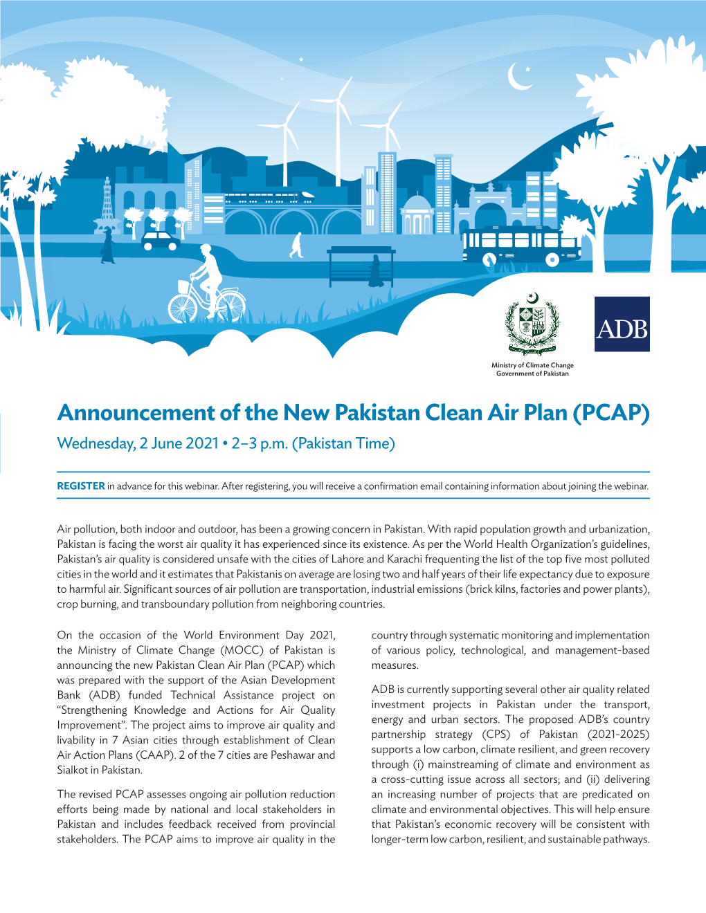 Announcement of the New Pakistan Clean Air Plan (PCAP) Wednesday, 2 June 2021 • 2–3 P.M