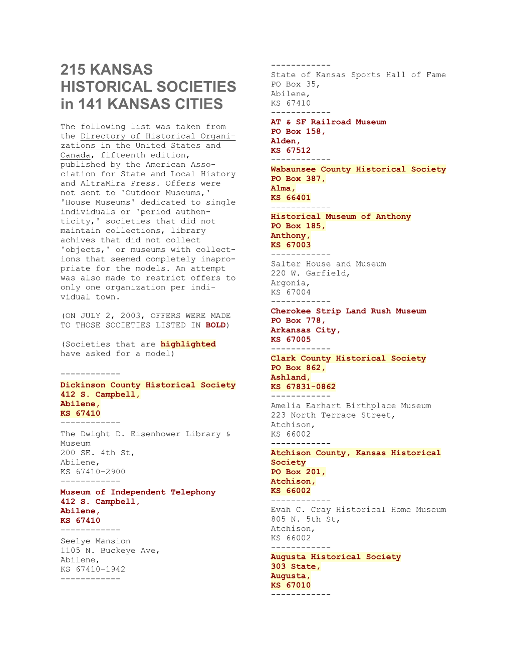 215 KANSAS HISTORICAL SOCIETIES in 141 KANSAS CITIES