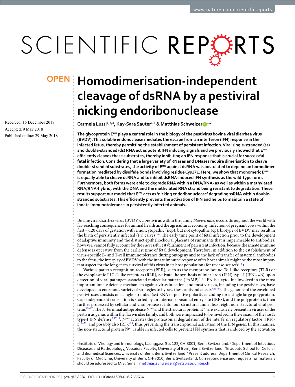 Homodimerisation-Independent Cleavage of Dsrna by a Pestiviral