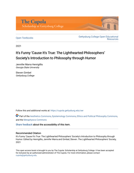 It's Funny 'Cause It's True: the Lighthearted Philosophers’ Society’S Introduction to Philosophy Through Humor