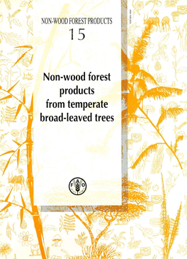 Non-Wood Forest Products from Temperate Broad-Leaved Trees