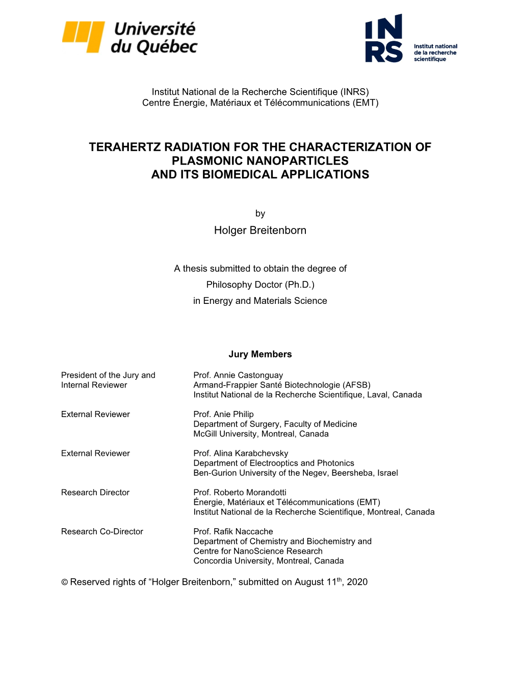 Terahertz Radiation for the Characterization of Plasmonic Nanoparticles and Its Biomedical Applications