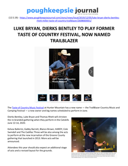 Luke Bryan, Dierks Bentley to Play Former Taste of Country Festival, Now Named Trailblazer