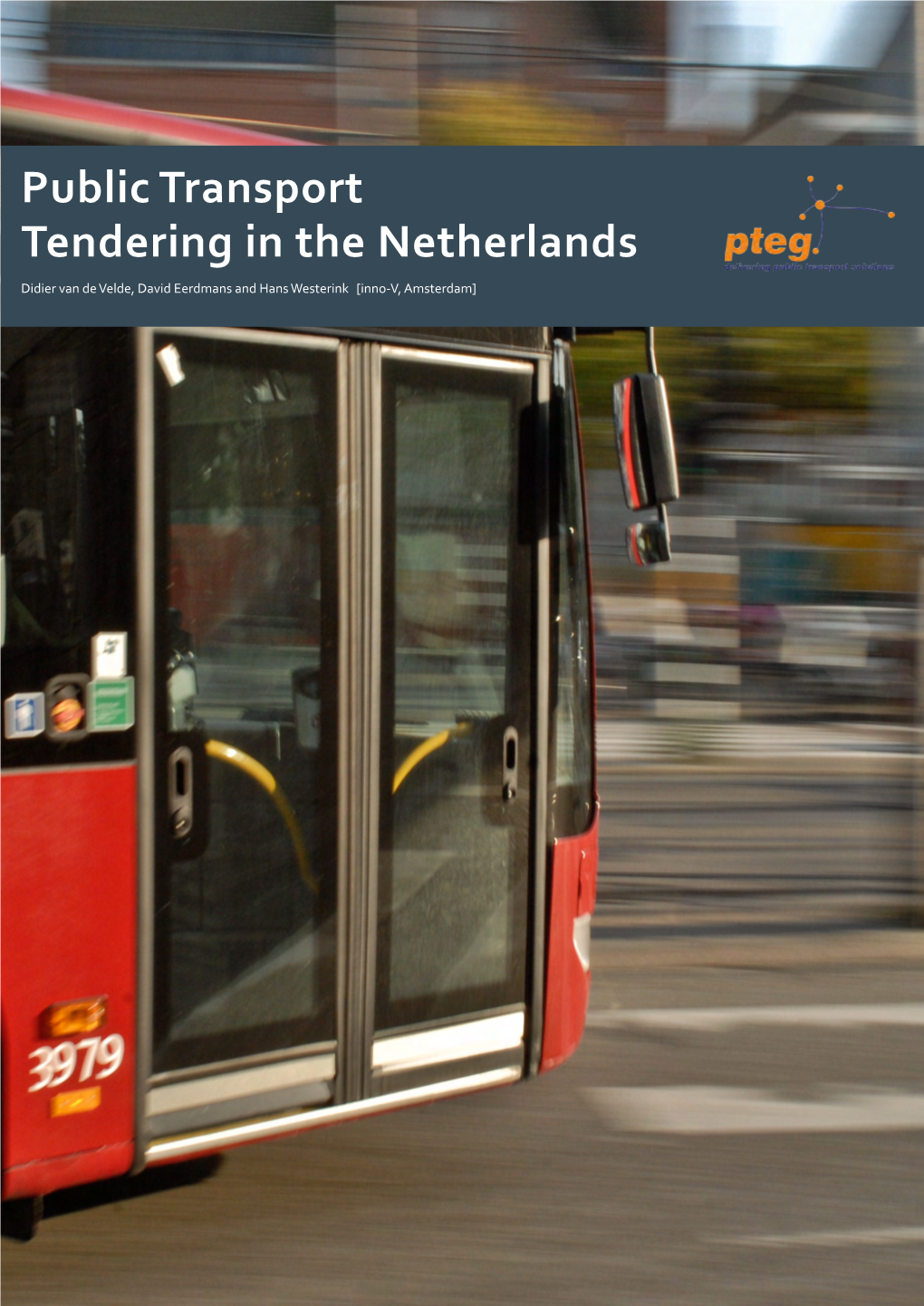 Public Transport Tendering in the Netherlands