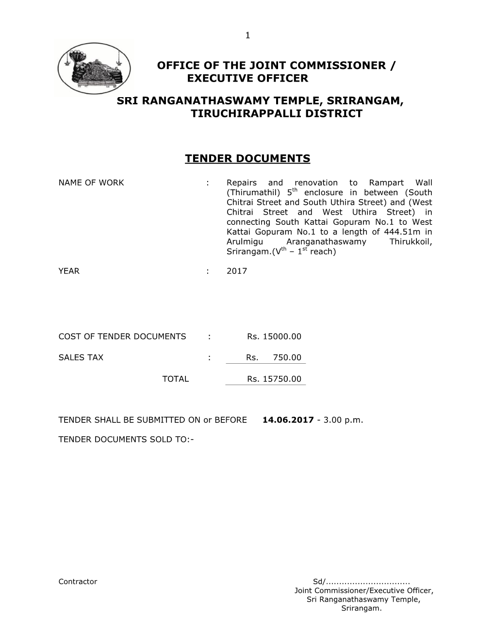 Office of the Joint Commissioner / Executive Officer Sri Ranganathaswamy Temple, Srirangam, Tiruchirappalli District Tender Docu